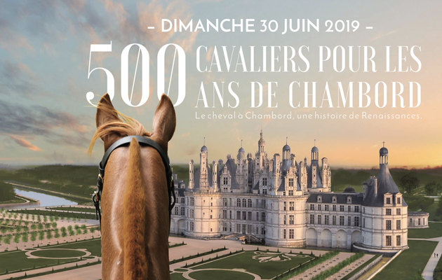 500 cavaliers pour les 500 ans de Chambord